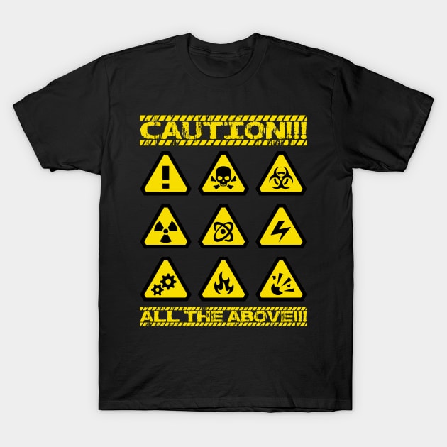 Warning Signs T-Shirt by Muzehack